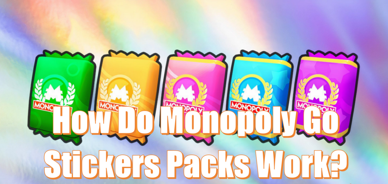 How Does Monopoly Go Stickers Packs Work