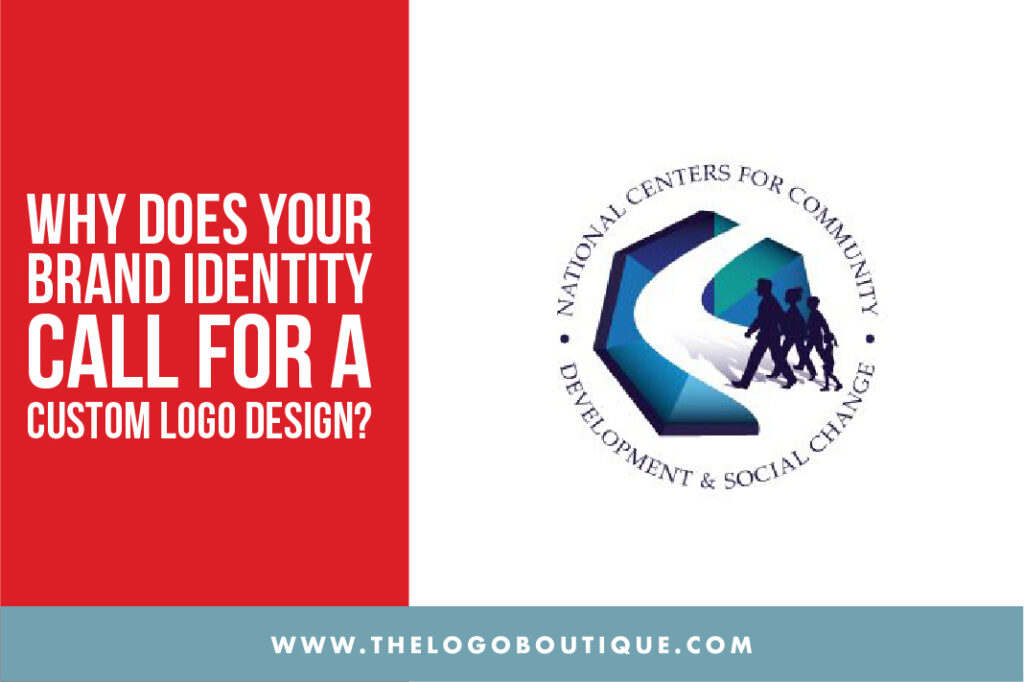 Why Does Your Brand Identity Call for a Custom Logo Design